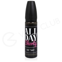 Fat Twat Shortfill E-Liquid by All Day Shorty 50ml